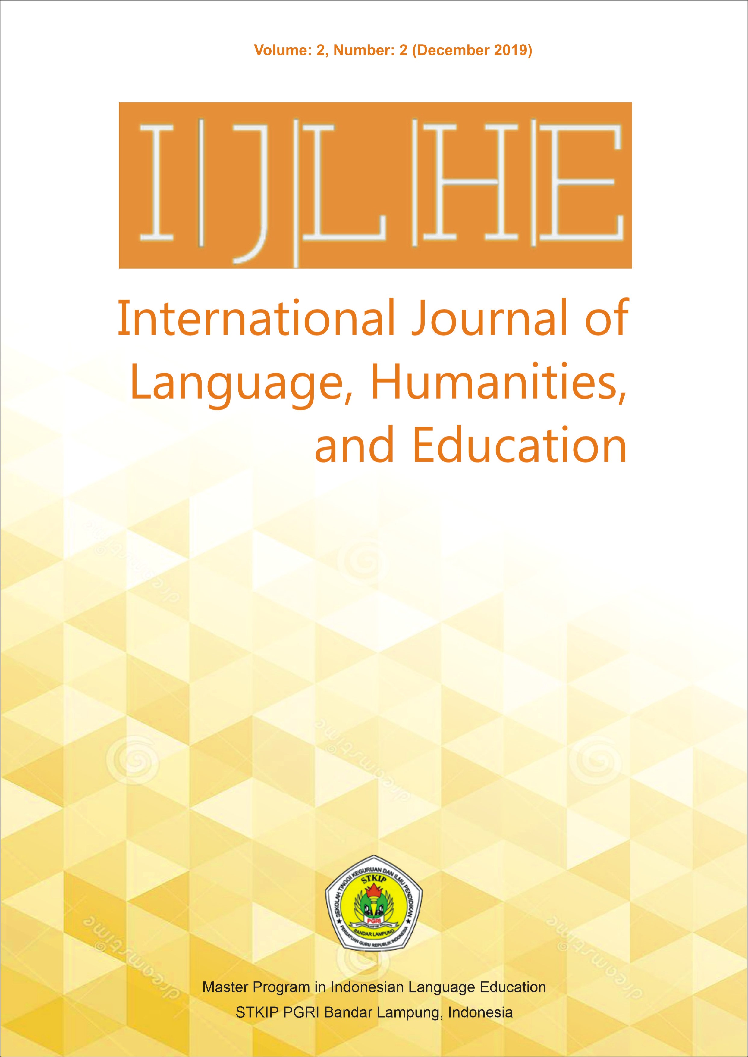 					View Vol. 2 No. 2 (2019): IJLHE: International Journal of Language, Humanities, and Education
				